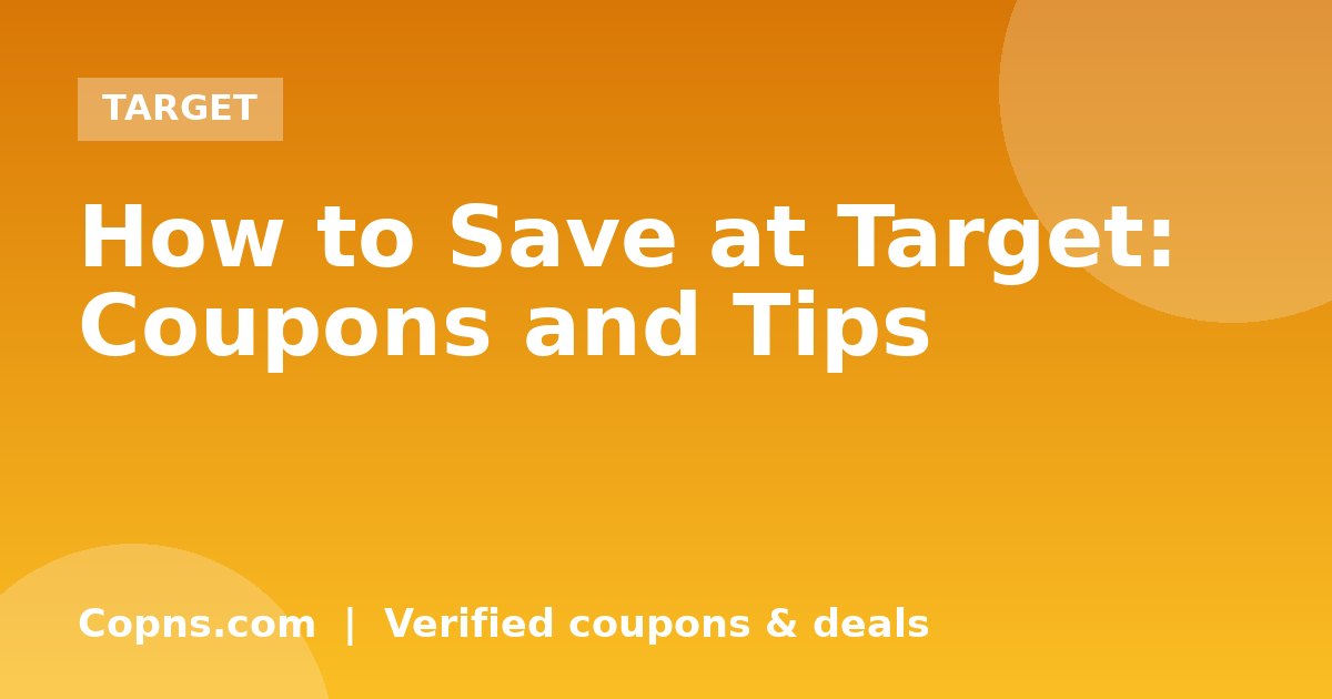 How to Save at Target: Coupons and Tips